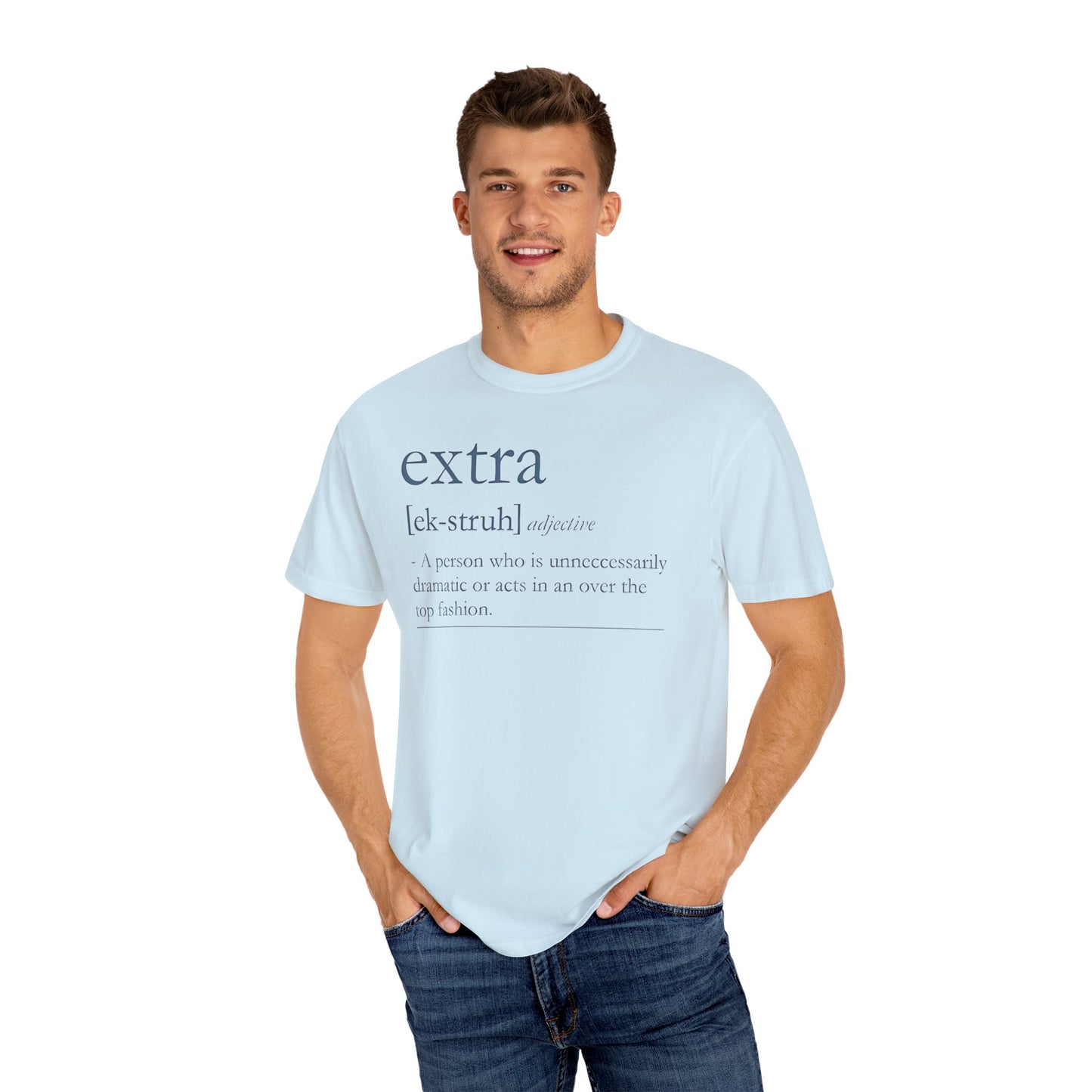 Extra Definition T-Shirt - Fun, Trendy, Unisex, Perfect Gift, Fashion Statement, Casual Wear