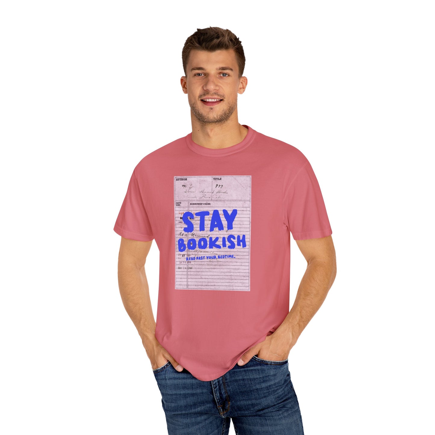 Stay Bookish Unisex Garment-Dyed T-shirt, Reading Gift, Book Lover Tee, Literary Apparel, Cozy Casual Wear