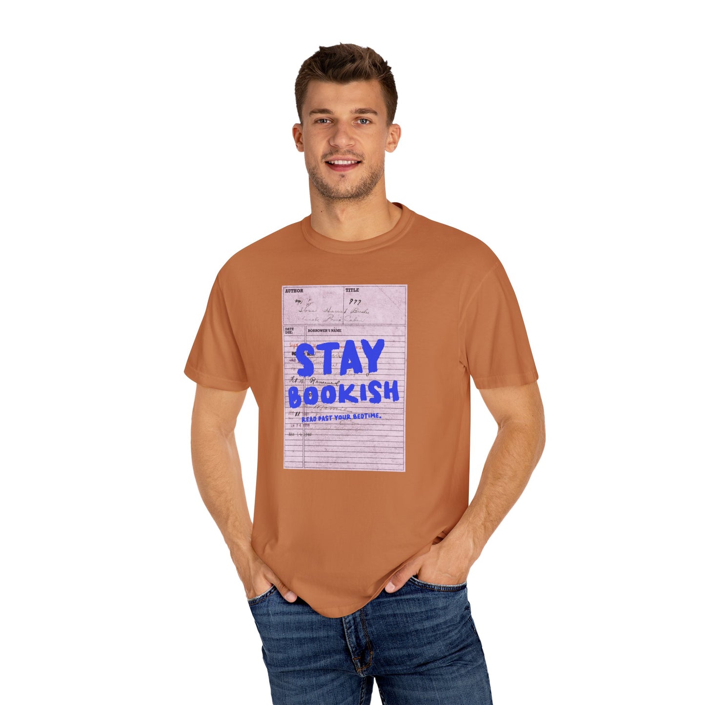 Stay Bookish Unisex Garment-Dyed T-shirt, Reading Gift, Book Lover Tee, Literary Apparel, Cozy Casual Wear