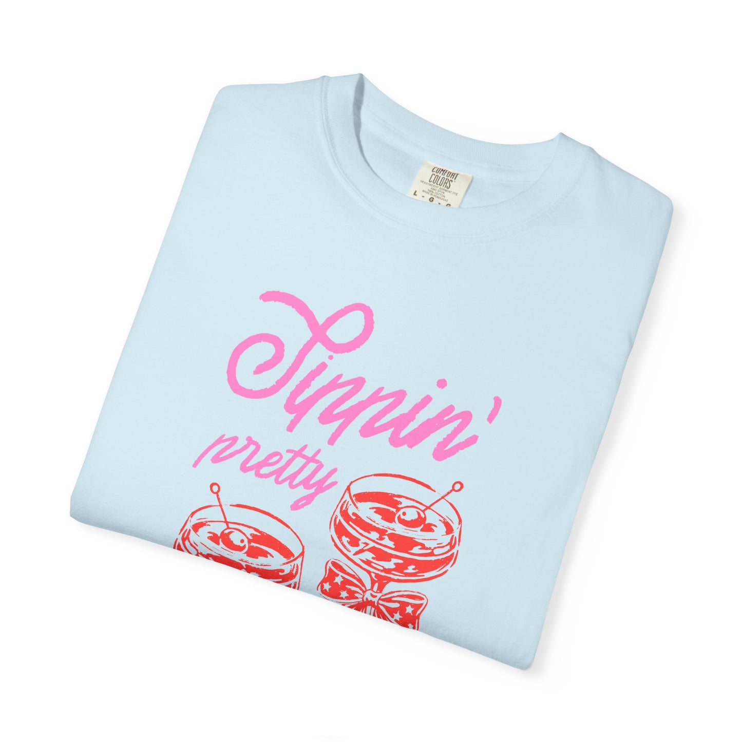 Sippin' Pretty T-Shirt, Fun Casual Wear, Summer Vibe Tee, Perfect for Parties, Gifts for Friends, Relaxed Fit Fashion