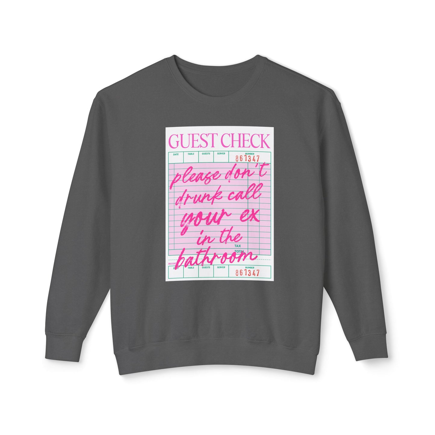 Funny Guest Check Sweatshirt, Unisex Crewneck, Lightweight Pullover, Perfect for Parties, Gift for Friends, Humor Apparel
