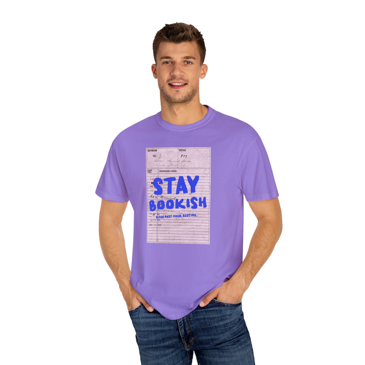 Stay Bookish Unisex Garment-Dyed T-shirt, Reading Gift, Book Lover Tee, Literary Apparel, Cozy Casual Wear