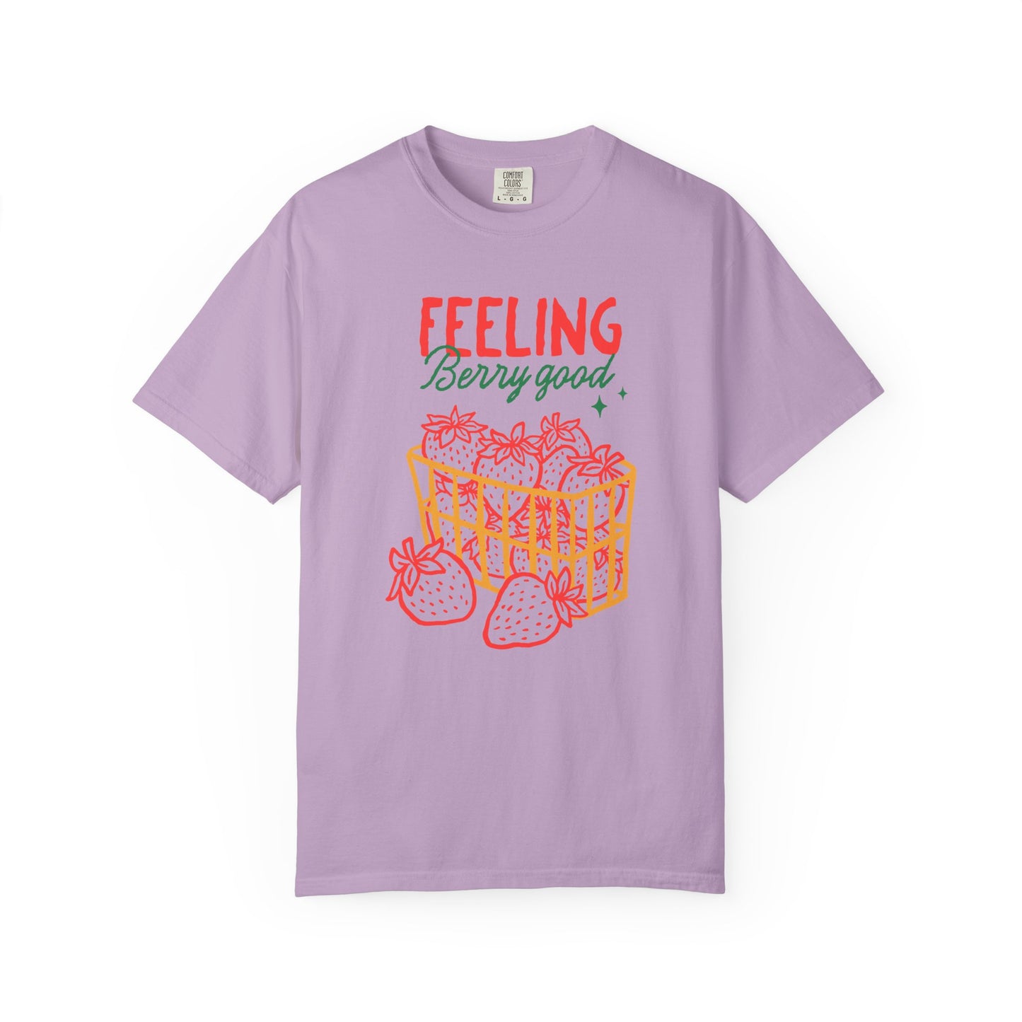Feeling Berry Good T-Shirt, Cute Summer Tee, Unisex Garment-Dyed Tee, Strawberry Graphic Shirt, Gift for Berry Lovers, Casual Wear