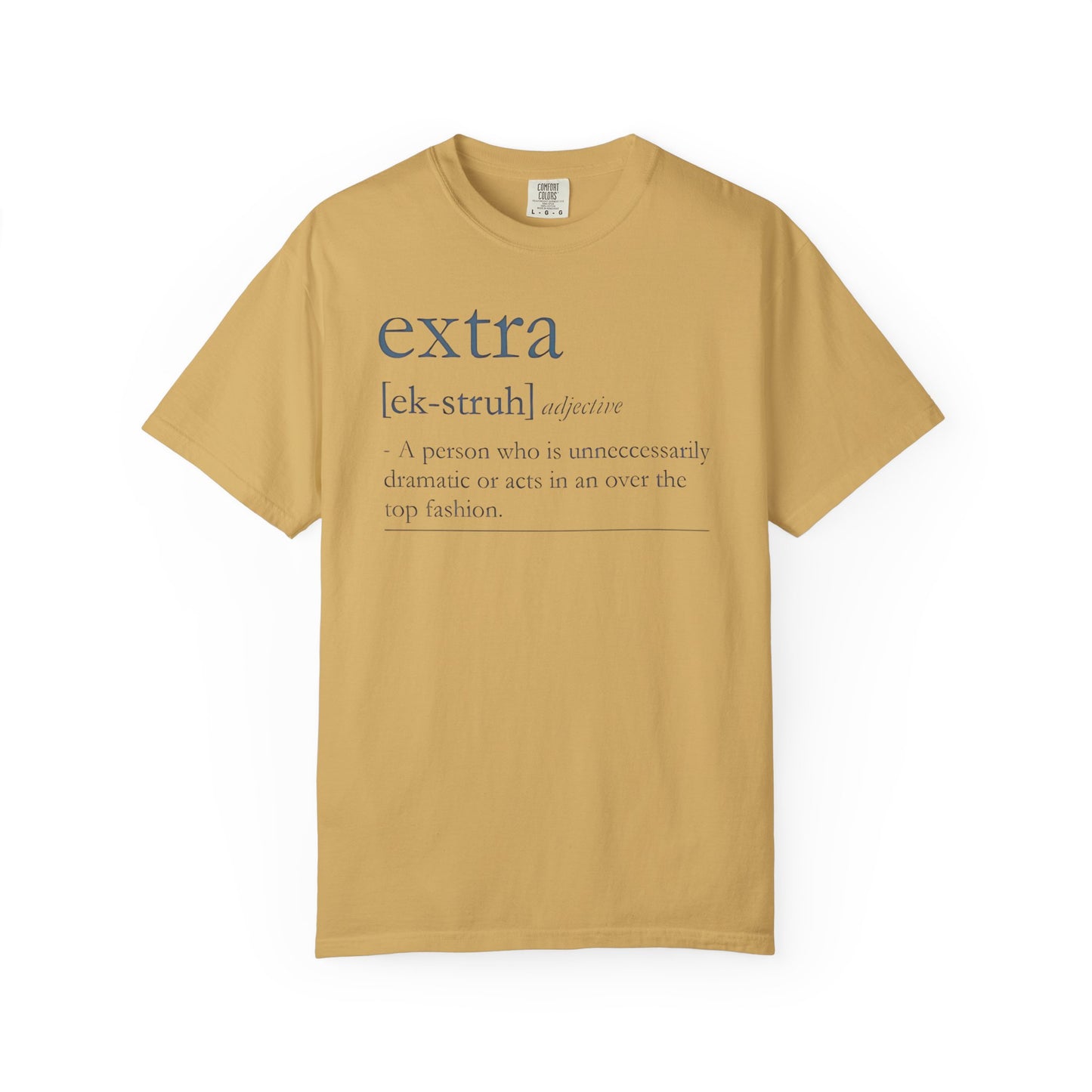 Extra Definition T-Shirt - Fun, Trendy, Unisex, Perfect Gift, Fashion Statement, Casual Wear