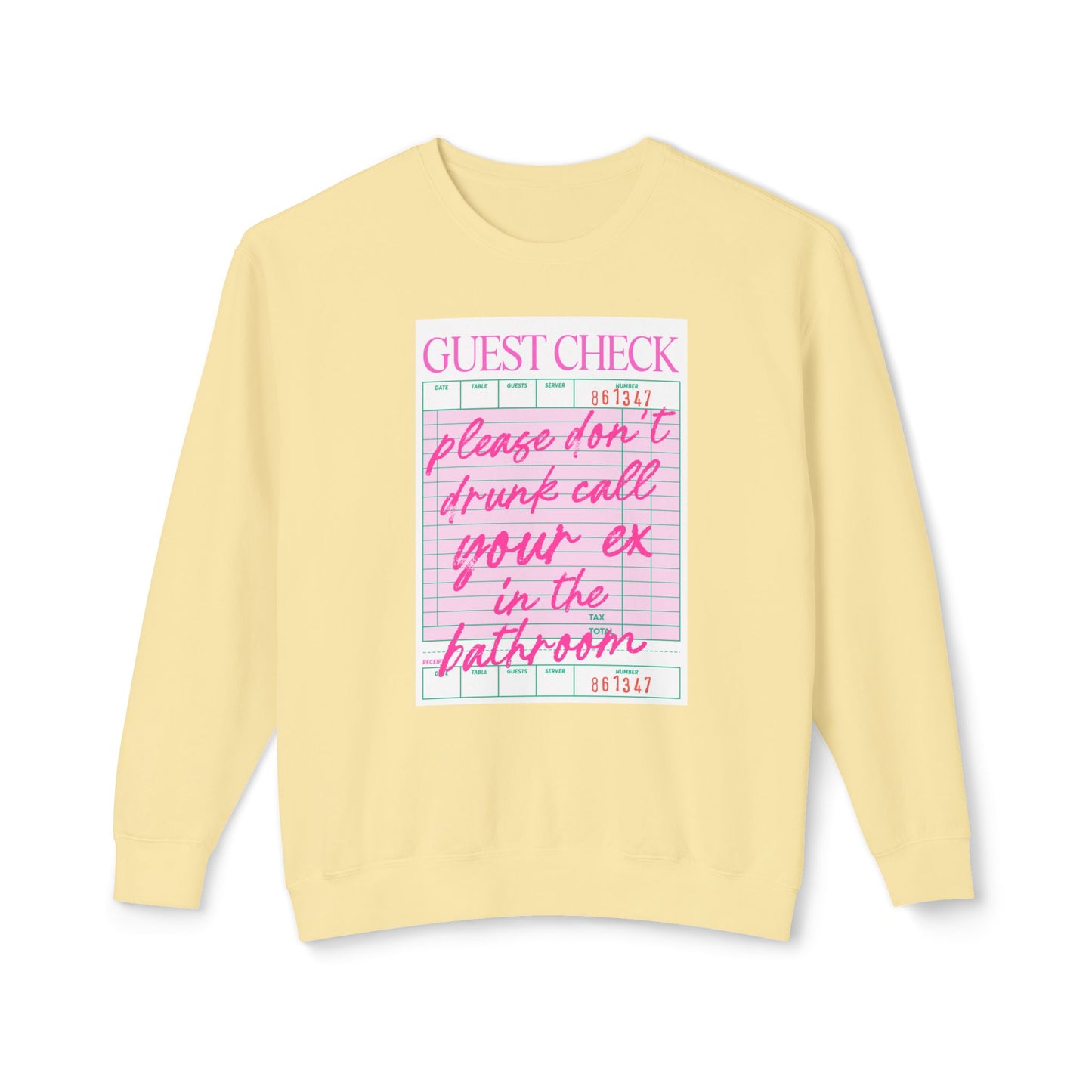 Funny Guest Check Sweatshirt, Unisex Crewneck, Lightweight Pullover, Perfect for Parties, Gift for Friends, Humor Apparel