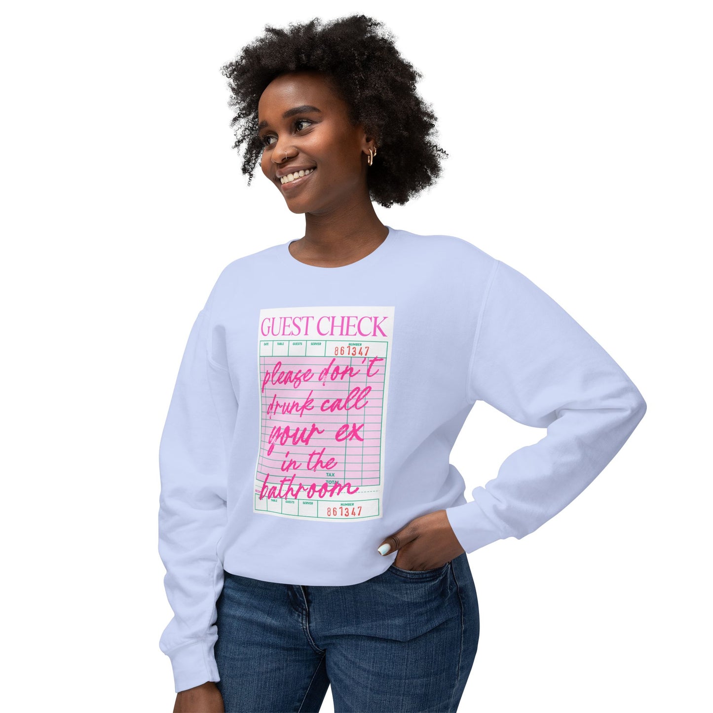 Funny Guest Check Sweatshirt, Unisex Crewneck, Lightweight Pullover, Perfect for Parties, Gift for Friends, Humor Apparel
