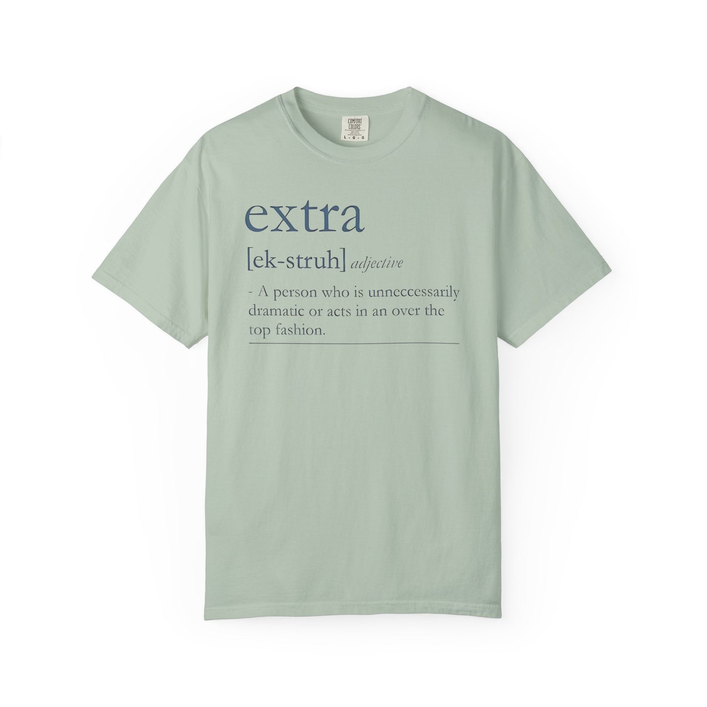Extra Definition T-Shirt - Fun, Trendy, Unisex, Perfect Gift, Fashion Statement, Casual Wear
