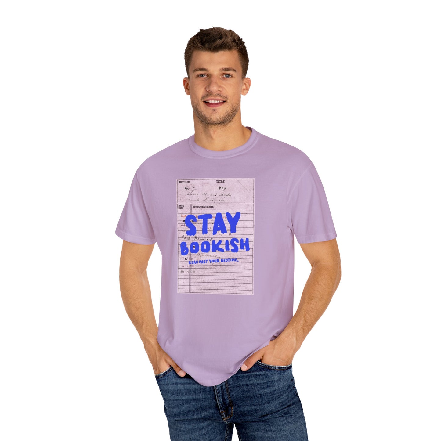 Stay Bookish Unisex Garment-Dyed T-shirt, Reading Gift, Book Lover Tee, Literary Apparel, Cozy Casual Wear