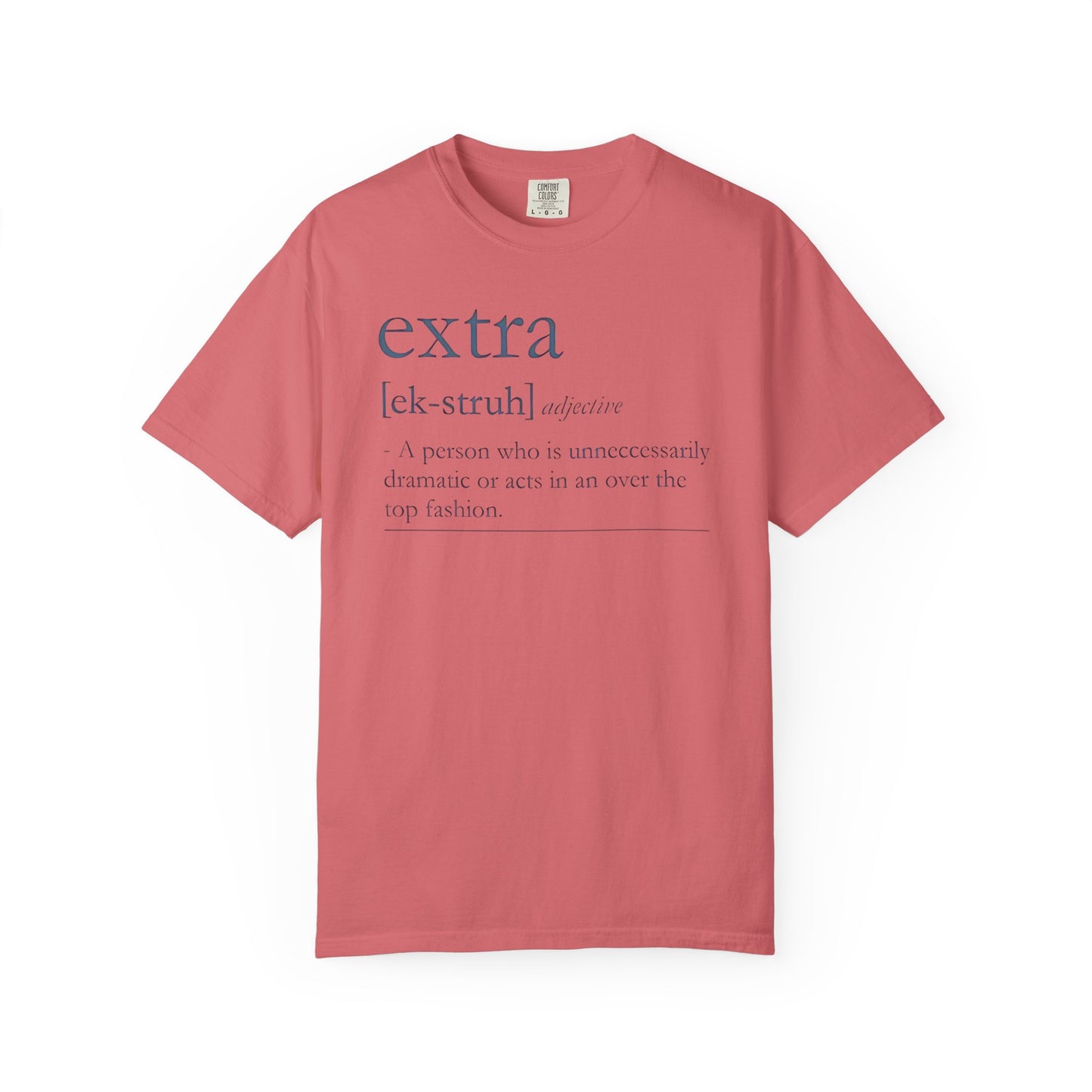 Extra Definition T-Shirt - Fun, Trendy, Unisex, Perfect Gift, Fashion Statement, Casual Wear