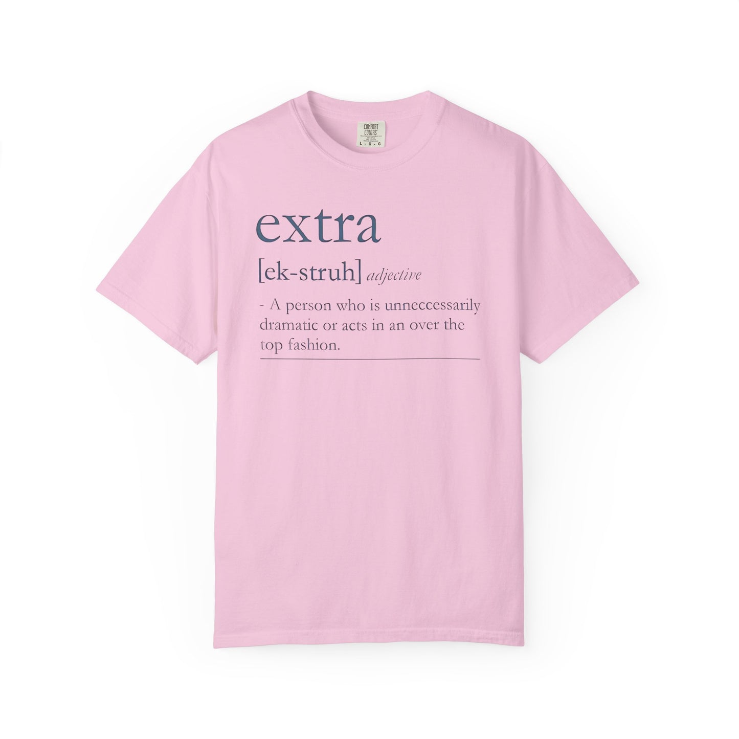 Extra Definition T-Shirt - Fun, Trendy, Unisex, Perfect Gift, Fashion Statement, Casual Wear