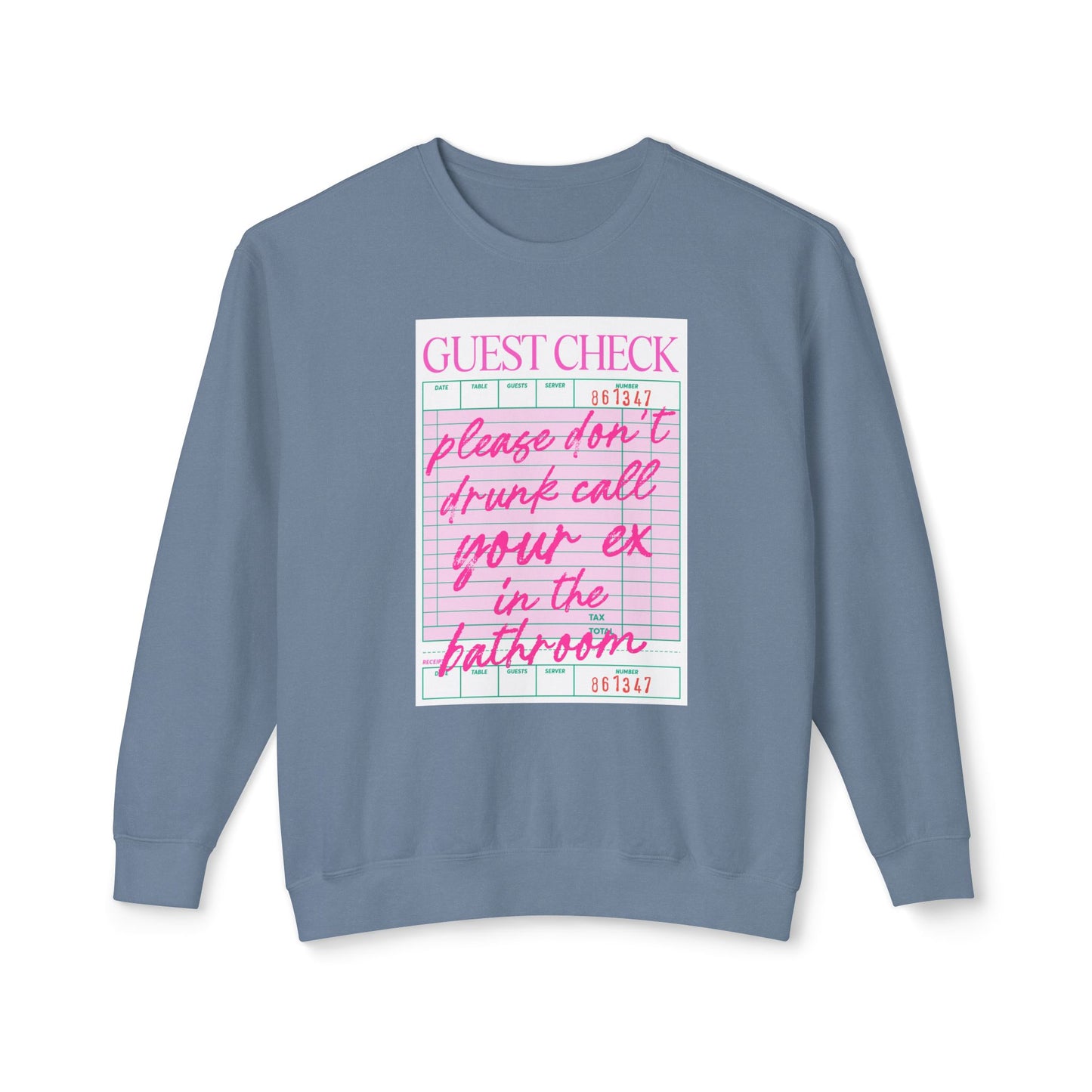 Funny Guest Check Sweatshirt, Unisex Crewneck, Lightweight Pullover, Perfect for Parties, Gift for Friends, Humor Apparel