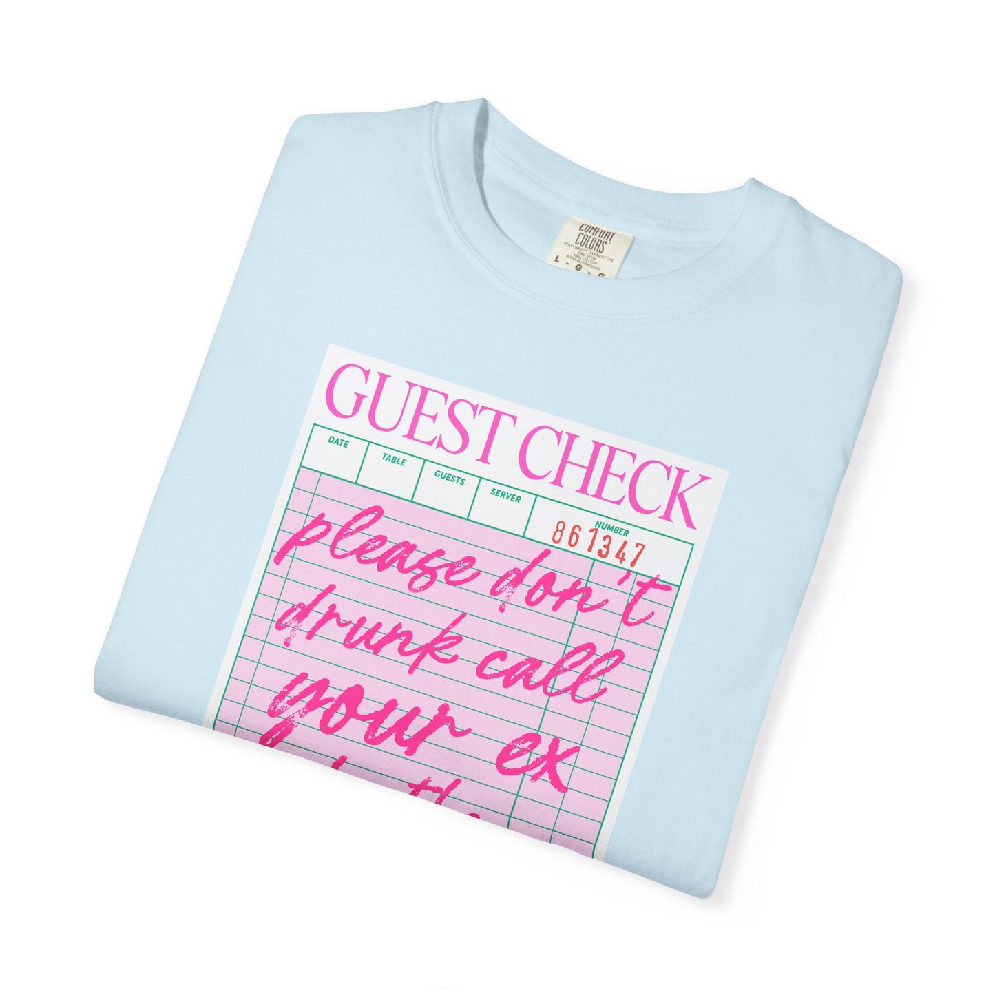 Guest Check Humor T-Shirt | Fun Gift for Friends, Quirky Graphic Tee, Casual Wear, Birthday Present, Restaurant Theme Apparel