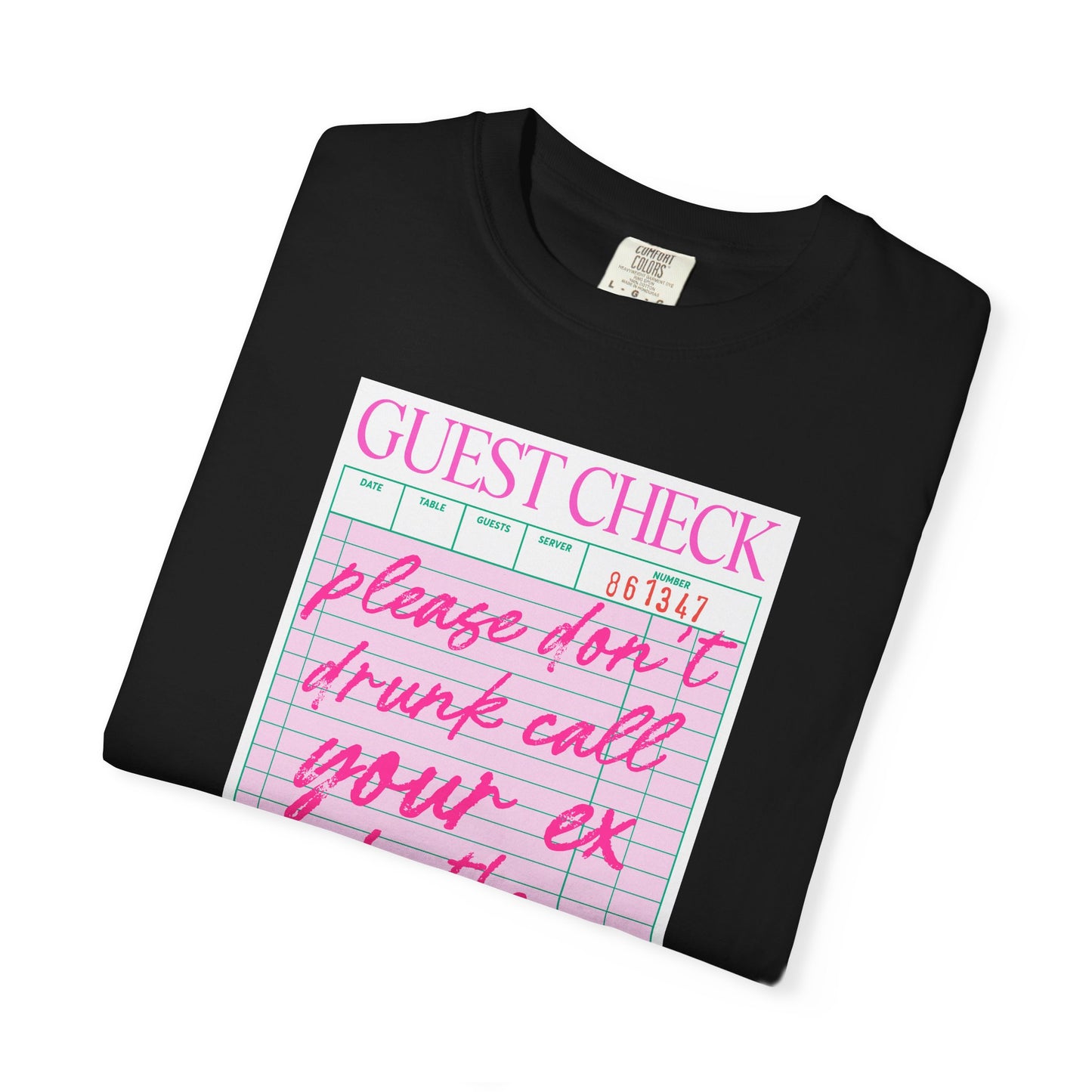 Guest Check Humor T-Shirt | Fun Gift for Friends, Quirky Graphic Tee, Casual Wear, Birthday Present, Restaurant Theme Apparel