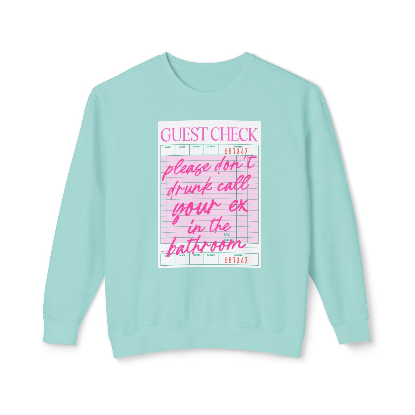 Funny Guest Check Sweatshirt, Unisex Crewneck, Lightweight Pullover, Perfect for Parties, Gift for Friends, Humor Apparel