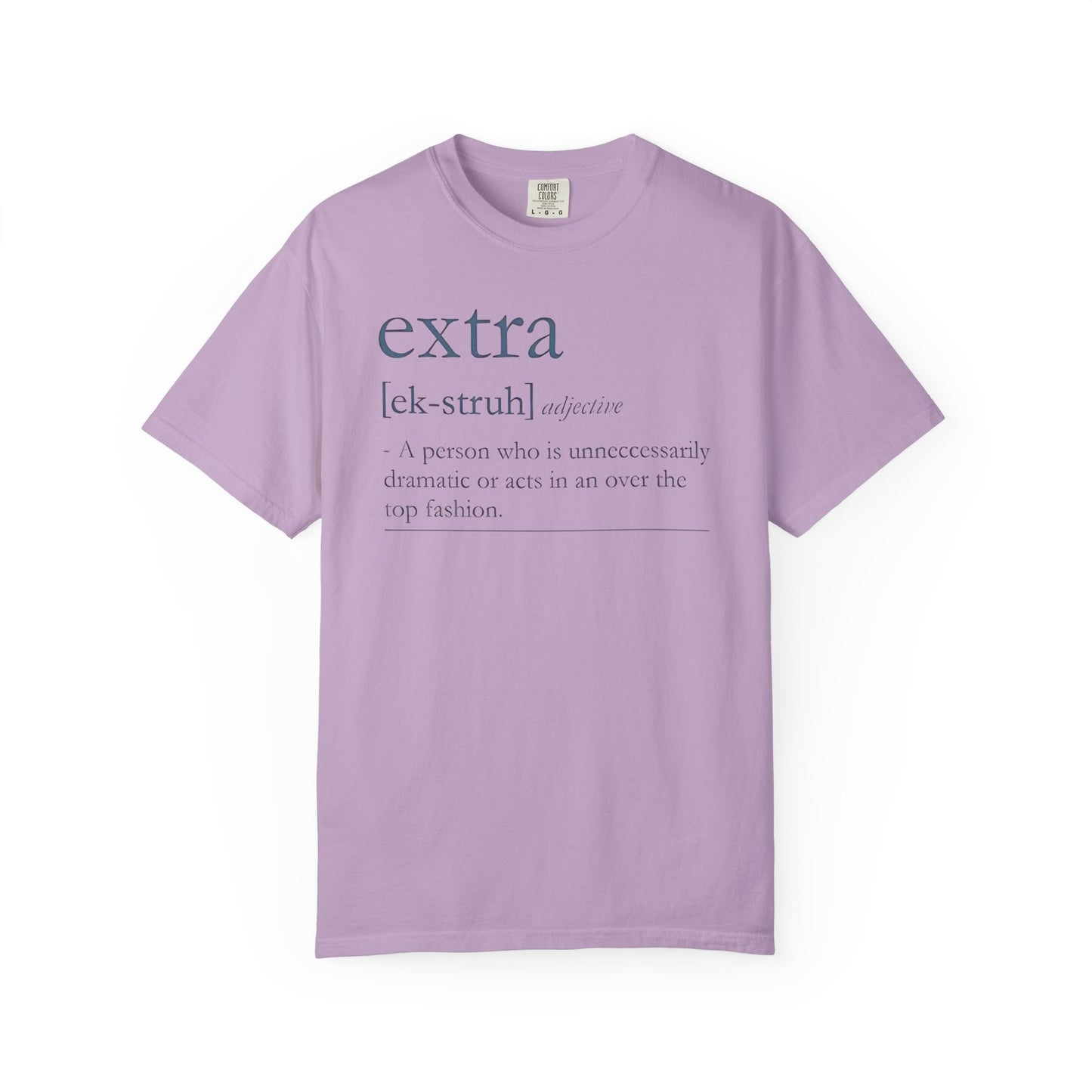 Extra Definition T-Shirt - Fun, Trendy, Unisex, Perfect Gift, Fashion Statement, Casual Wear
