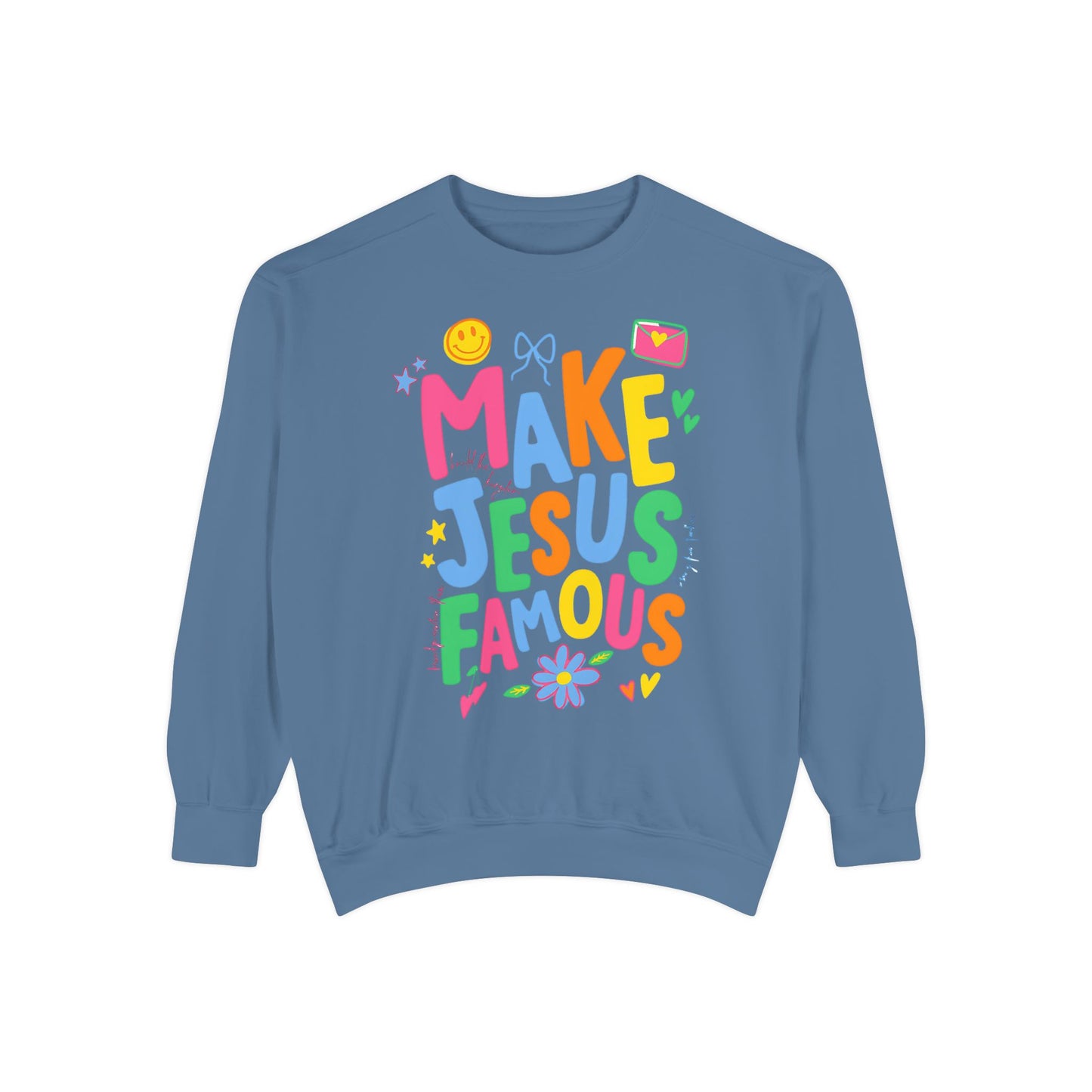 Make Jesus Famous Comfort Colors® Sweatshirt – Christian Graphic Crewneck